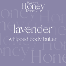 Load image into Gallery viewer, lavender body butter